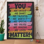 You Are Unique Smart Special Loved Matter Paper Poster No Frame Wall Ar.... Fixed Price $19.90.